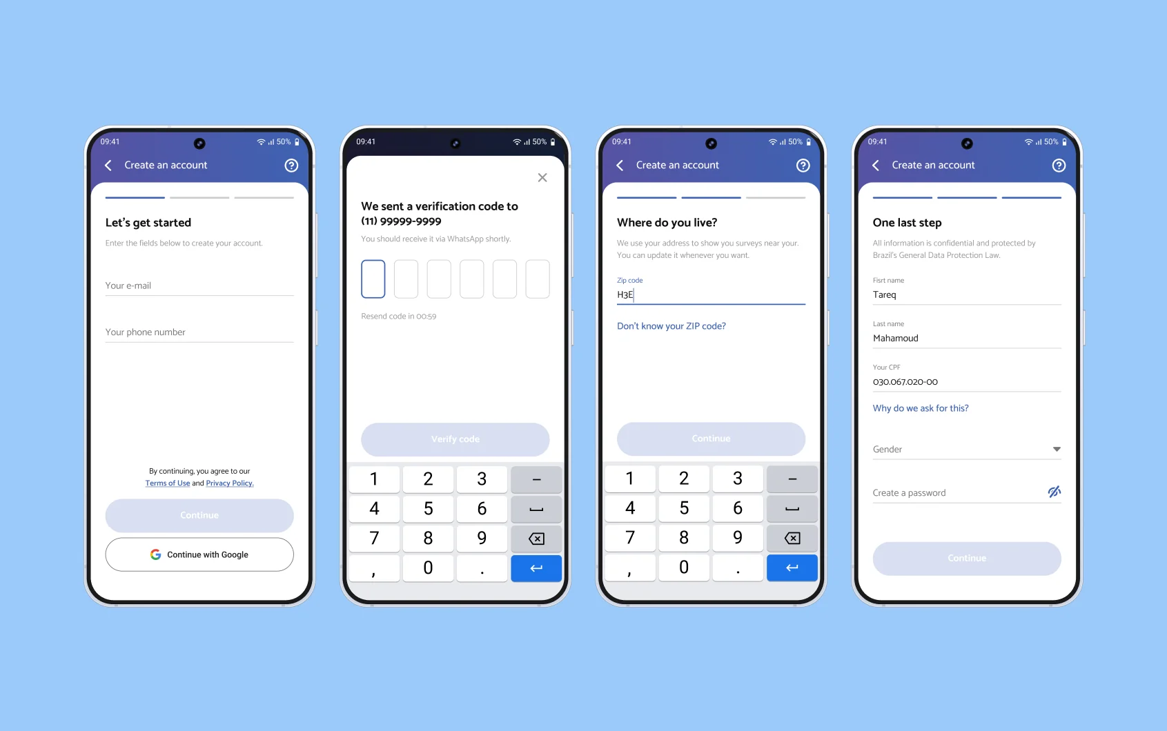 New phased sign-up: four short steps — get started with e-mail, phone or Google; verification code; ZIP code; name, CPF and password